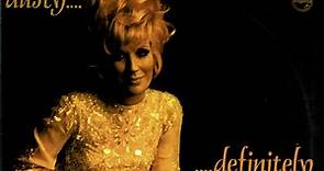 Dusty Springfield - Dusty  ... Definitely