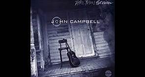 John Campbell - Tyler, Texas session (Full album)