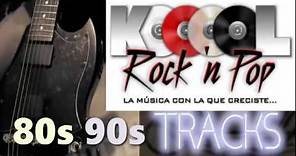 Rock Pop En Ingles 80 y 90 - Kool Rock Radio - Extended Versions of 80's songs
