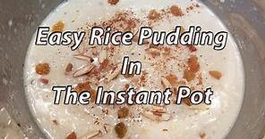 EASY RICE PUDDING IN INSTANT POT - The easiest recipe! Pressure Luck 101