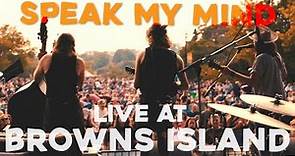 Speak My Mind - Palmyra // LIVE @ Browns Island in Richmond, VA
