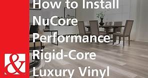 How to Install NuCore Performance Rigid-Core Luxury Vinyl