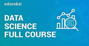 Data Science Full Course | Learn Data Science in 3 Hours | Data Science for Beginners | Edureka