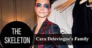 Cara Delevingne's A Very Wealthy Family