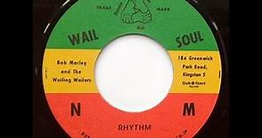 Bob Marley and The Wailers - 'Rhythm'