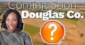 What are they Building in Douglas County - Part 4 - AND How to Find Out What's Coming Near You!