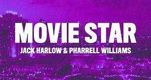 Jack Harlow - Movie Star (Lyrics) ft. Pharrell Williams