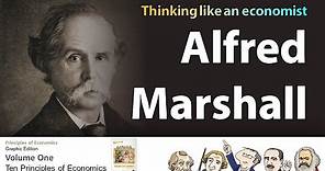 Thinking like an economist - Alfred Marshall [Principles of Economics Graphic Edition]