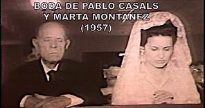 Boda de Pablo Casals y Marta Montañez (1957)