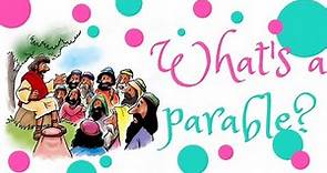 What is a parable? | Parables of Jesus | Meaning of a parable