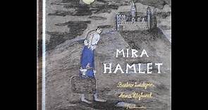 Mira Hamlet (Barbro Lindgren y Anna Hôglund)