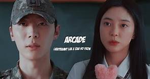 Lieutenant lee X Cha so yeon || Arcade