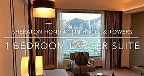 尖沙咀喜來登酒店 Sheraton Hong Kong Hotel & Towers - Large Corner Suite