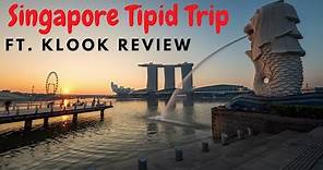 KLOOK Review: Singapore Tipid Trip