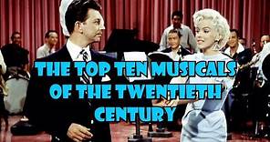 Top 10 Movie Musicals of the 20th Century