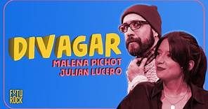 Divagar | Malena Pichot y Julián Lucero
