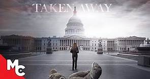 Taken Away | Full Movie | Custody Battle Drama