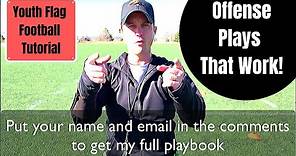 Youth Flag Football Tutorial | Offense Plays That Work | Get My Playbook | Strategy | Run & Pass