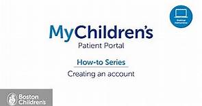 Creating an account | Boston Children's Hospital