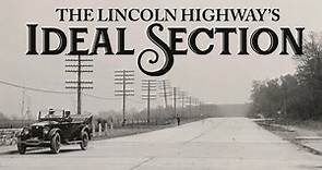 The Ideal Section of the Lincoln Highway | A Documentary