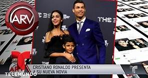 Cristiano Ronaldo presenta a su nueva novia | Al Rojo Vivo | Telemundo