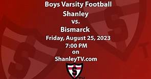 Boys Varsity Football: Shanley vs. Bismarck
