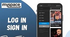 How to Log Into MySpace | Sign In MySpace App