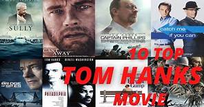 Top 10 Best Tom Hanks Movies Ranked | Cinema Analysis |IMDb Rating
