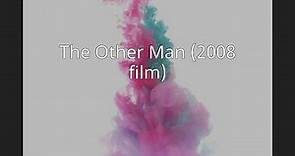 The Other Man (2008 film)