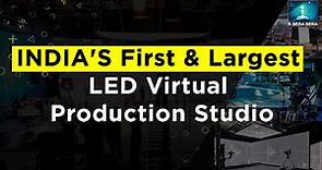 India’s First and Largest LED Virtual Production Studio in Mumbai by K Sera Sera