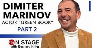 GREEN BOOK I DIMITER MARINOV ACTOR | Part 2