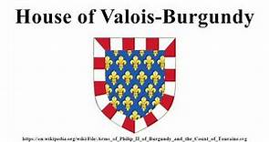House of Valois-Burgundy