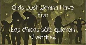 Cyndi Lauper - Girls Just Wanna Have Fun (subtitulada en español)