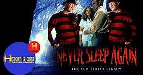 Never Sleep Again: The Elm Street Legacy | Full Documentary