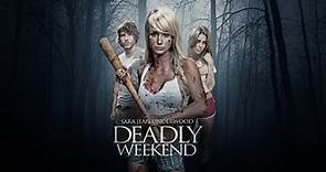 DEADLY WEEKEND | OFFICIAL TRAILER