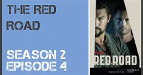 The Red Road season 2 episode 4 s2e4