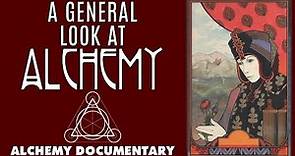 A General Look At Alchemy - Full Documentary and Alchemical Audiobook