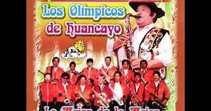 MIX HUAYNOS CON LOS OLIMPICOS DE HUANCAYO