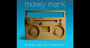 Money Mark - Brand New By Tomorrow (full album)