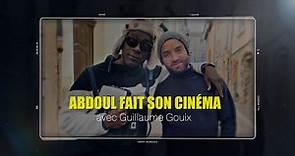 Guillaume Gouix - Abdoul fait son cinéma