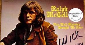 Ralph McTell - You Well-Meaning Brought Me Here
