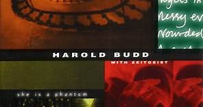 Harold Budd With Zeitgeist - She Is A Phantom