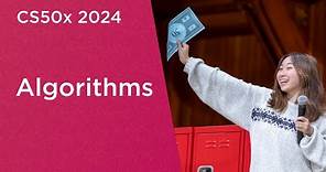 CS50x 2024 - Lecture 3 - Algorithms