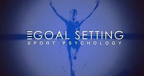Goal Setting: Sport & Physical Education (PE Sport Psychology)
