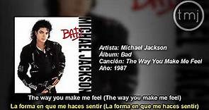 Letra Traducida The Way You Make Me Feel de Michael Jackson
