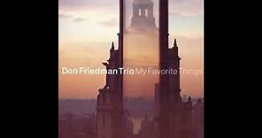 Don Friedman Trio My Favorite Things