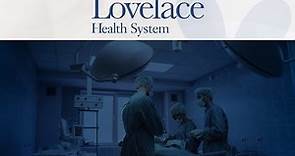 Surgical Services Overview - Lovelace Health System