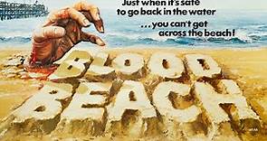 Blood Beach: Horror am Strand (1981) Carnage Count