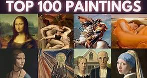 100 Greatest Paintings Of All Time (Ranked)