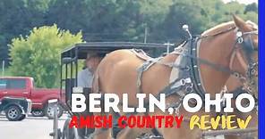 Review of Amish Country: Berlin, Ohio/ Holmes County